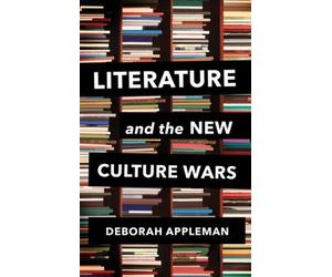 Deborah Appleman Literature and the New Culture Wars (Copertina rigida)