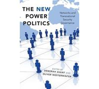 Deborah Avant The New Power Politics (Tascabile)
