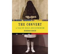 Deborah Baker The Convert (Copertina rigida)