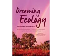 Deborah Bird Rose Dreaming Ecology (Tascabile) Monographs in Anthropology