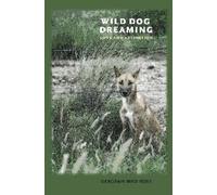Deborah Bird Rose Wild Dog Dreaming (Copertina rigida)