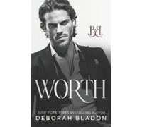 Deborah Bladon WORTH - A Novel (Tascabile) Bishop Burn
