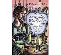 Deborah Blake Everyday Witchcraft (Tascabile) Everyday Witchcraft