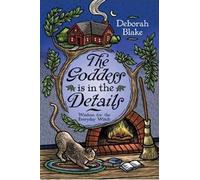 Deborah Blake The Goddess is in the Details (Tascabile)