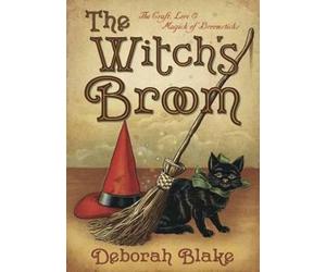 Deborah Blake The Witch's Broom (Tascabile)