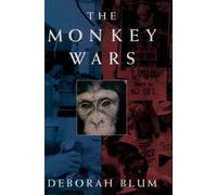 Deborah Blum The Monkey Wars (Tascabile)