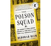 Deborah Blum The Poison Squad (Tascabile)