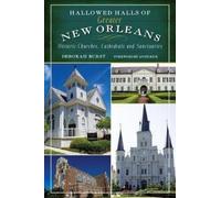 Deborah Burst Hallowed Halls of Greater New Orleans (Tascabile)