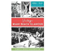Deborah C. Pollack Vintage Miami Beach Glamour (Tascabile)