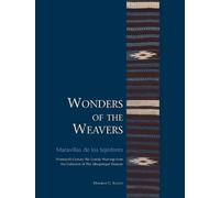 Deborah C. Slaney Wonders of the Weavers/Maravillas De Los Tejedores (Tascabile)