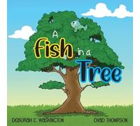 Deborah C Washington A Fish in a Tree (Tascabile)