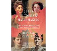 Deborah Cadbury Queen Victoria's Matchmaking (Tascabile)