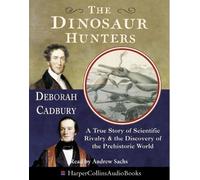 Deborah Cadbury The Dinosaur Hunters (Tascabile)
