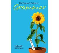 Deborah Cameron The Teacher's Guide to Grammar (Tascabile)