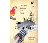 Deborah Cannon The Pirate Vortex (Tascabile)