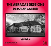 Deborah Carter - The Abraxas Sessions, Vol. 6 Deborah Carter Ella-Borations