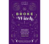 Deborah Castellano The Broke Witch (Copertina rigida)