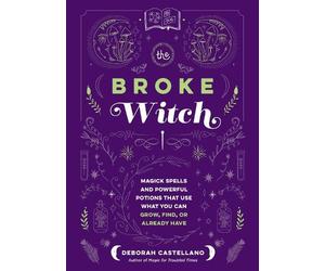 Deborah Castellano The Broke Witch (Copertina rigida)