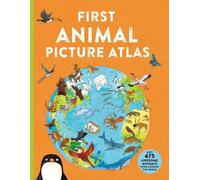 Deborah Chancellor Anthony Lewis First Animal Picture Atlas (Tascabile)
