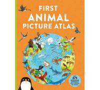 Deborah Chancellor First Animal Picture Atlas (Tascabile)