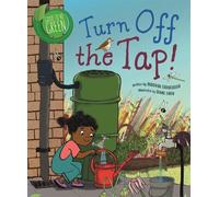 Deborah Chancellor Good to be Green: Turn off the Tap (Copertina rigida)