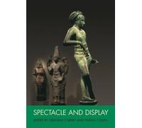 Deborah Cherry Spectacle and Display (Tascabile) Art History Special Issues