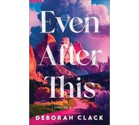 Deborah Clack Even After This (Tascabile) Shelter and Sky