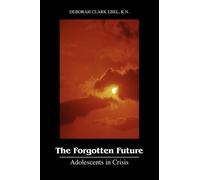 Deborah Clark Ebel The Forgotten Future (Tascabile)