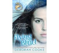 Deborah Cooke Flying Blind (Tascabile) Dragon Diaries