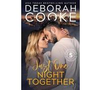 Deborah Cooke Just One Night Together (Tascabile) Flatiron Five Fitness