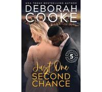 Deborah Cooke Just One Second Chance (Tascabile) Flatiron Five Fitness