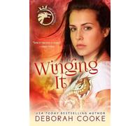 Deborah Cooke Winging It (Tascabile) Dragon Diaries