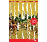 Deborah Crombie A Bitter Feast (Tascabile) Duncan Kincaid/Gemma James Novels