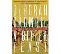 Deborah Crombie A Bitter Feast (Tascabile) Duncan Kincaid/Gemma James Novels