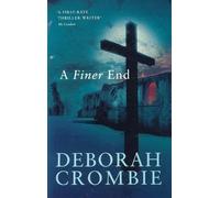 Deborah Crombie A Finer End (Tascabile) Duncan Kincaid/Gemma James