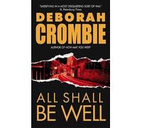 Deborah Crombie All Shall be Well (Tascabile)