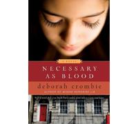 Deborah Crombie Necessary as Blood (Tascabile) Duncan Kincaid/Gemma James Novels