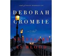 Deborah Crombie Necessary as Blood (Tascabile) Duncan Kincaid/Gemma James Novels