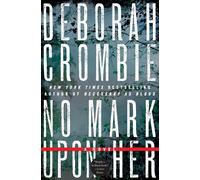 Deborah Crombie No Mark upon Her (Tascabile) Duncan Kincaid/Gemma James Novels