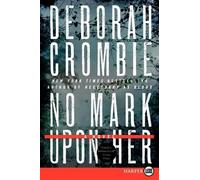 Deborah Crombie No Mark Upon Her (Tascabile) Duncan Kincaid/Gemma James Novels