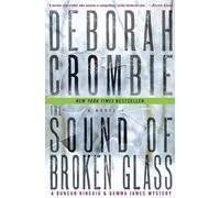 Deborah Crombie The Sound of Broken Glass (Tascabile)