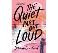 Deborah Crossland The Quiet Part Out Loud (Copertina rigida)