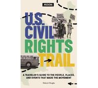 Deborah D. Douglas Moon U.S. Civil Rights Trail (First Edition) (Tascabile)
