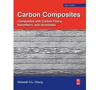 Deborah D.L. Chung Carbon Composites (Tascabile)