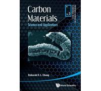 Deborah D L Chung Carbon Materials: Science And Applications (Copertina rigida)