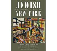 Deborah Dash Moore Howard B. Rock Daniel Soye Jewish New York (Copertina rigida)