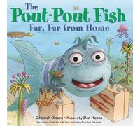 Deborah Diesen; illustrated by The Pout-Pout Fish, Far, Far (Copertina rigida)