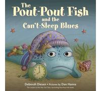 Deborah Diesen The Pout-Pout Fish and the Can't-Sleep Blues (Libro di cartone)