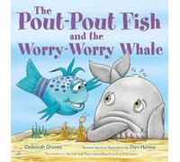 Deborah Diesen The Pout-Pout Fish and the Worry-Worry Whale (Copertina rigida)