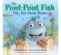 Deborah Diesen The Pout-Pout Fish, Far, Far from Home (Libro di cartone)